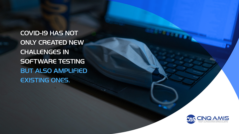 Emerging from COVID-19: How automation can deliver better software testing