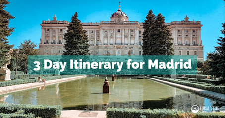 3 Day Itinerary for Madrid