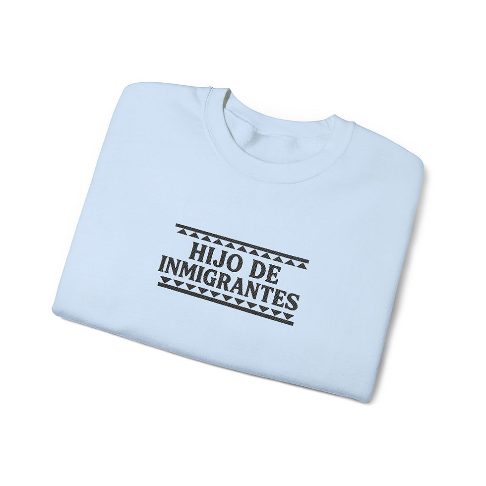 Thumbnail: Hijo de Inmigrantes Embroidered Sweatshirt