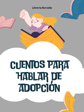 Cuentos para hablar de Adopción con los niños