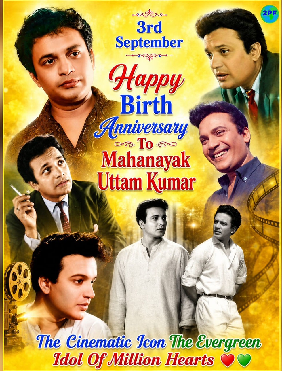 Uttam Kumar at 100: The Eternal Icon of Indian Cinema