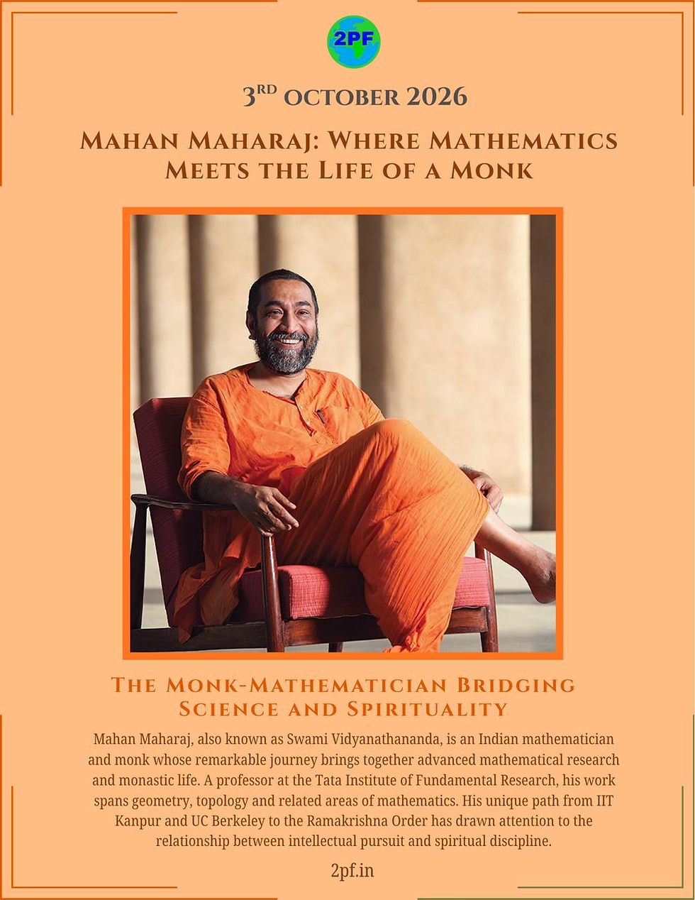 The Monk-Mathematician: Bridging Deep Science, Spirituality, and Academic Excellence