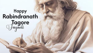Rabindra Jayanti — Celebrating the Legacy of the “Viswa Kabi” 