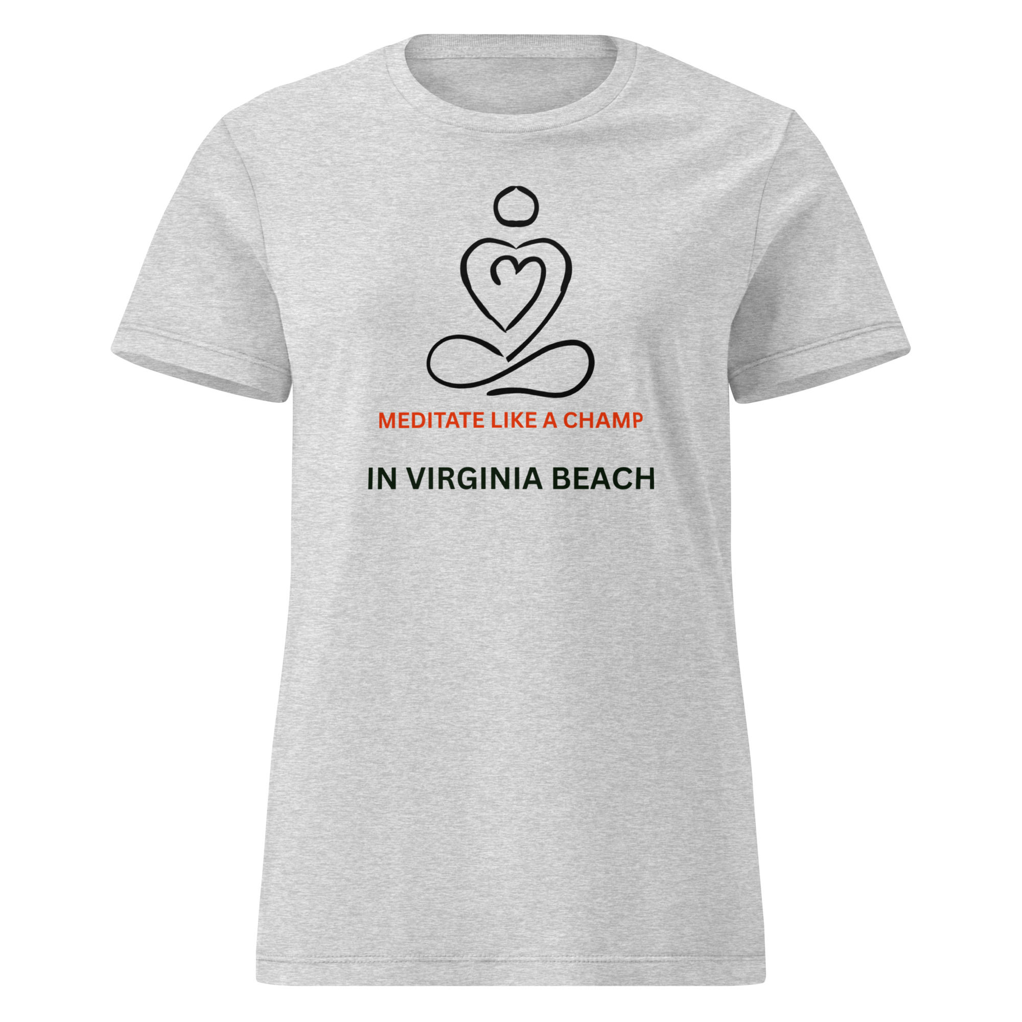 Meditate Like A Champ Women’s basic softstyle t-shirt