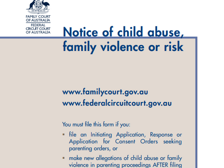 Family Law Courts Change of Procedure - New Notice of Child Abuse, Family Violence or Risk Form