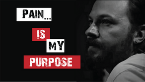 Pain IS my Purpose