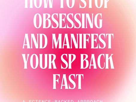 how to stop obsessing over your sp and manifest faster header