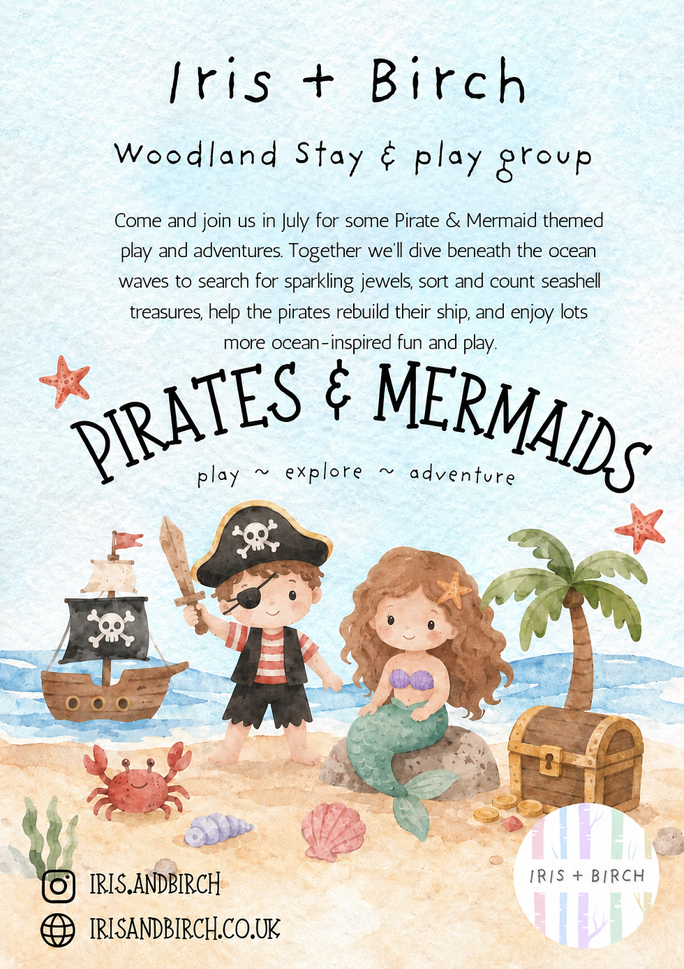 Iris + Birch "Pirates & Mermaids" July Stay & play sessions