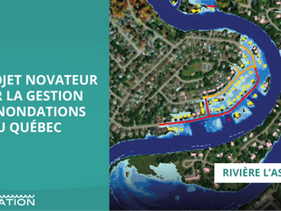 Un projet novateur pour la gestion des inondations au Québec