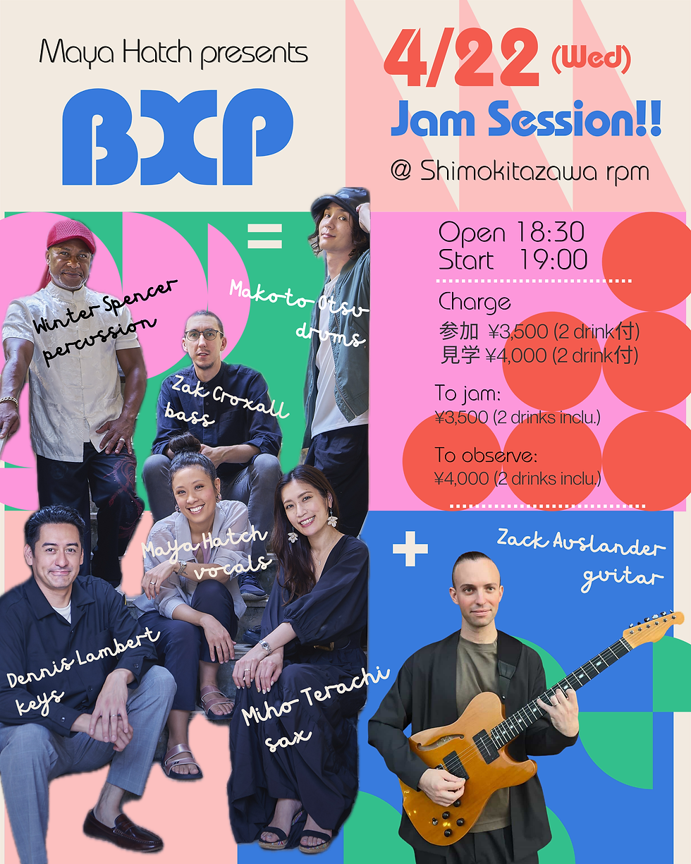 Maya Hatch Presents BXP Jam Session!! @rpm