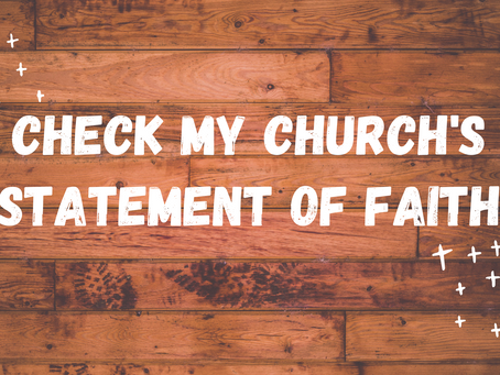 The Check My Church Statement of Faith