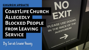 CoastLife Church Blocked People From Leaving Service, Says Former Attendee | Red Flag Report