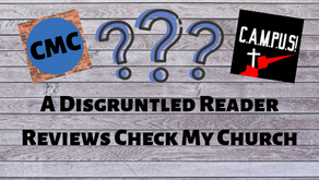 A Disgruntled Reader Reviews Check My Church