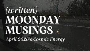 April 2026's Cosmic Energy Overview