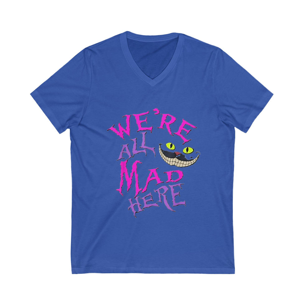 Thumbnail: We're all mad here in Wonderland Unisex Jersey Short Sleeve V-Neck Tee