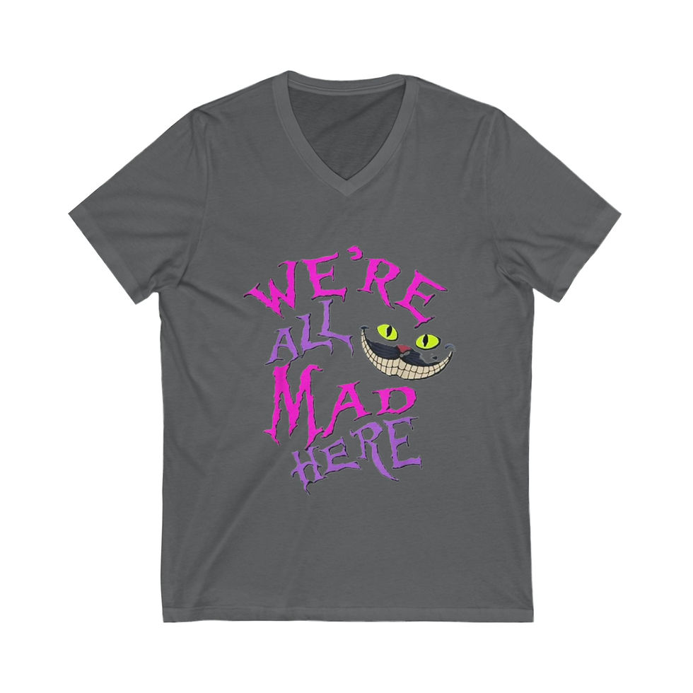 Thumbnail: We're all mad here in Wonderland Unisex Jersey Short Sleeve V-Neck Tee