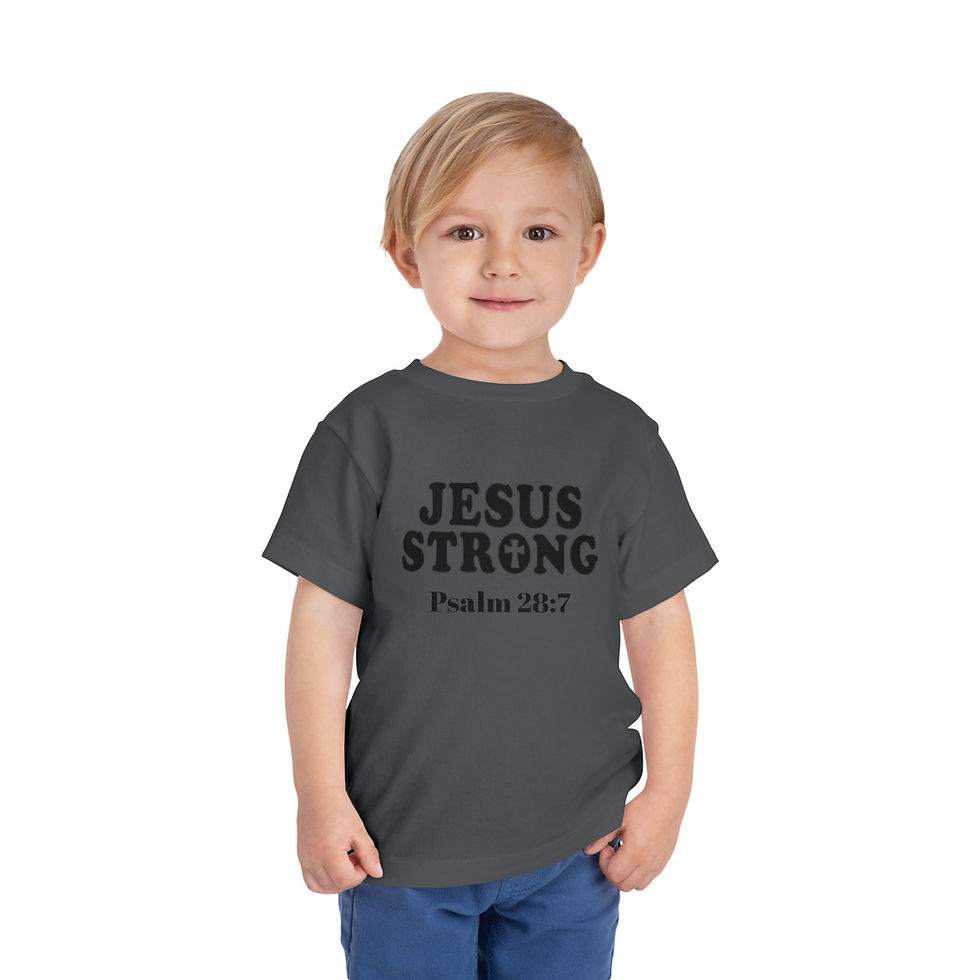 Thumbnail: Psalm 28:7 Jesus Strong Toddler Short Sleeve Tee