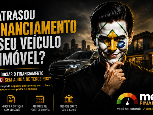 Consigo Negociar o Financiamento em Atraso do Meu Veículo ou Imóvel Sem Ajuda de Terceiros?