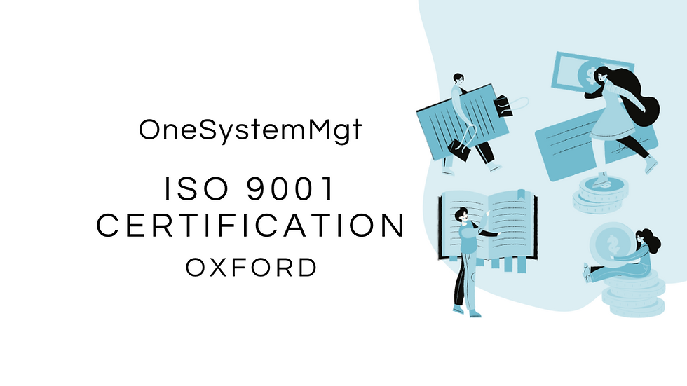 How to Get ISO 9001 Certification in Oxford: A Step-by-Step Guide