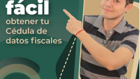Obtén tu Cédula de datos fiscales