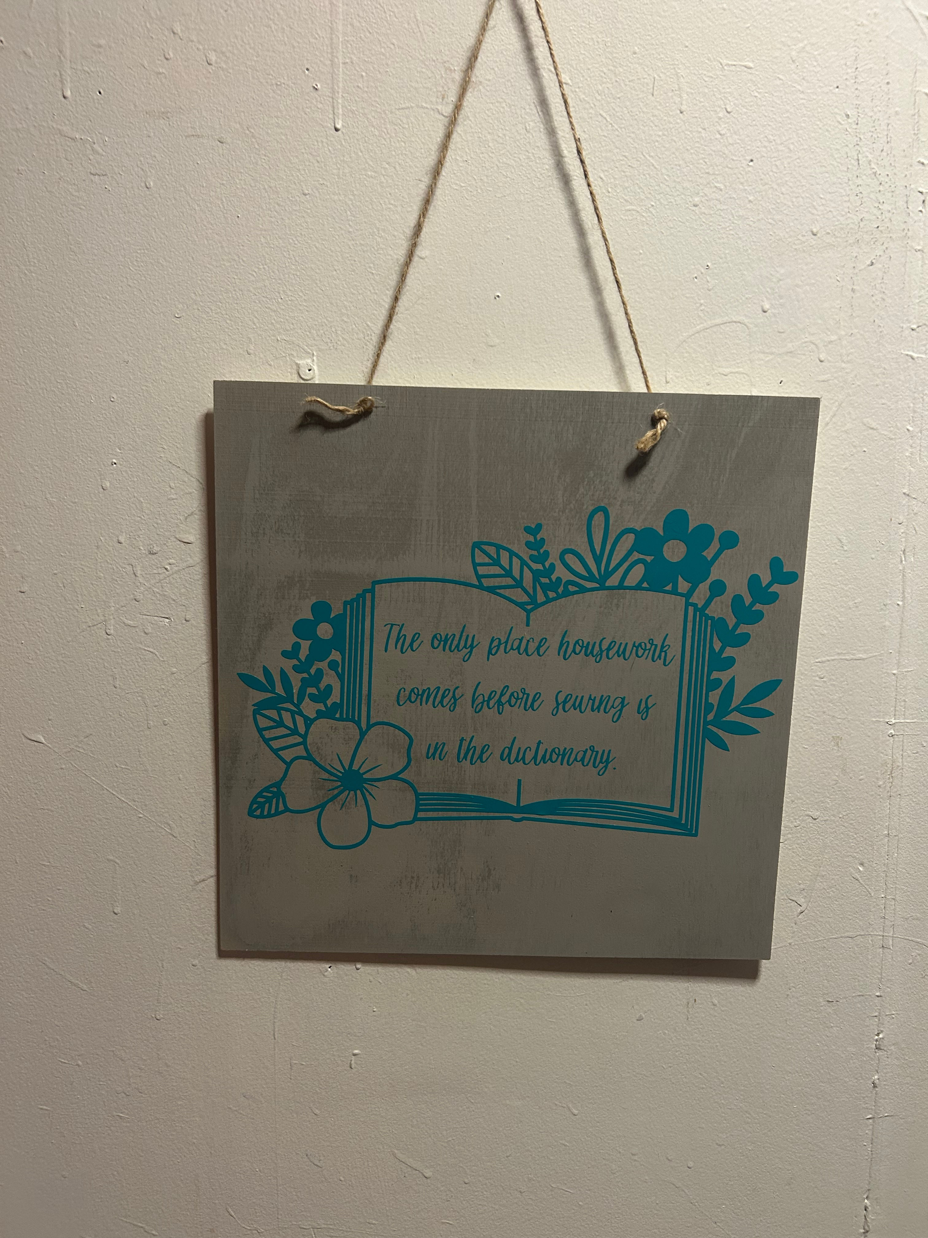 The only place housework comes before sewing is in the dictionary