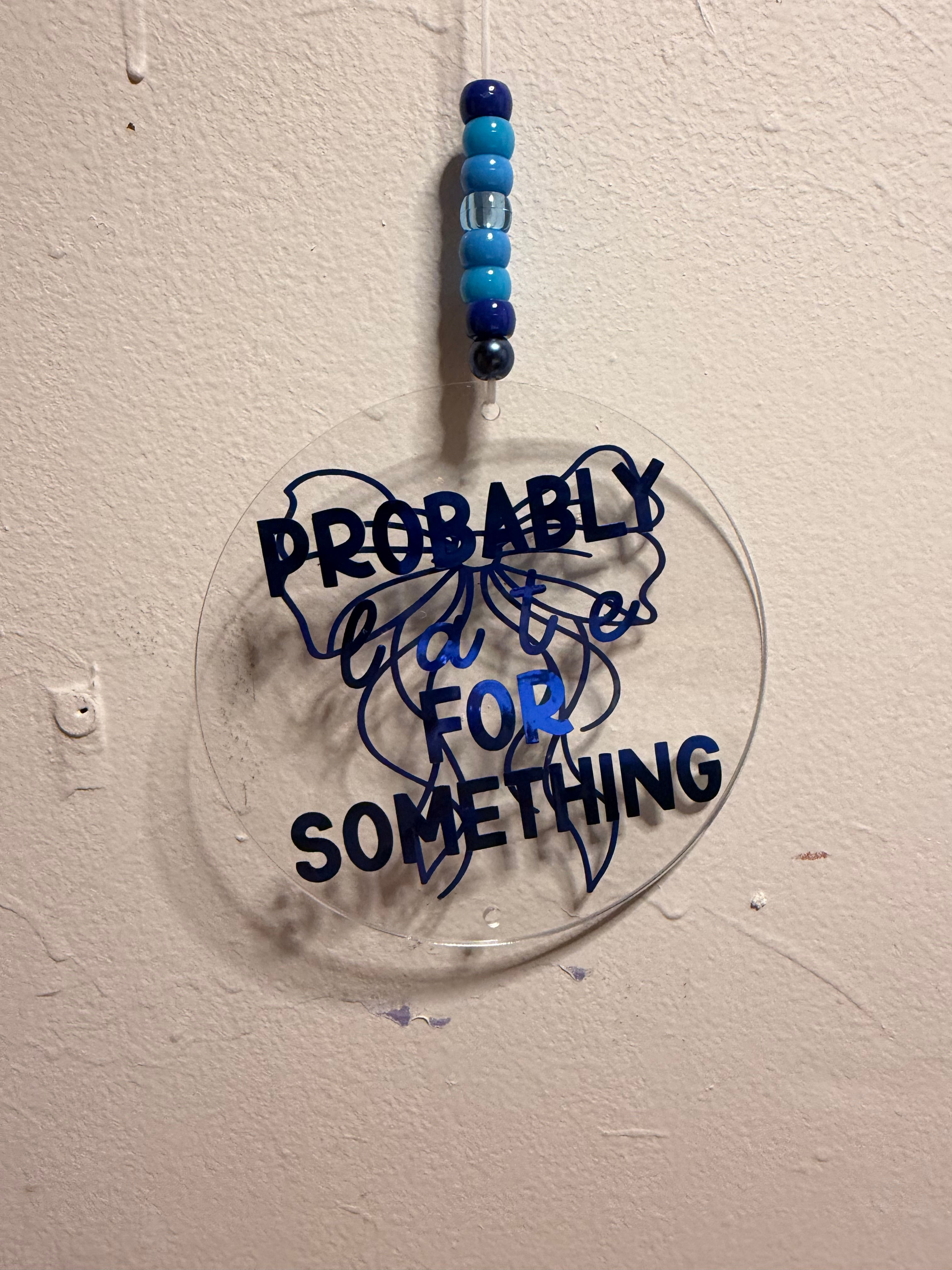 Probably late for something  - Rearview Mirror Charm