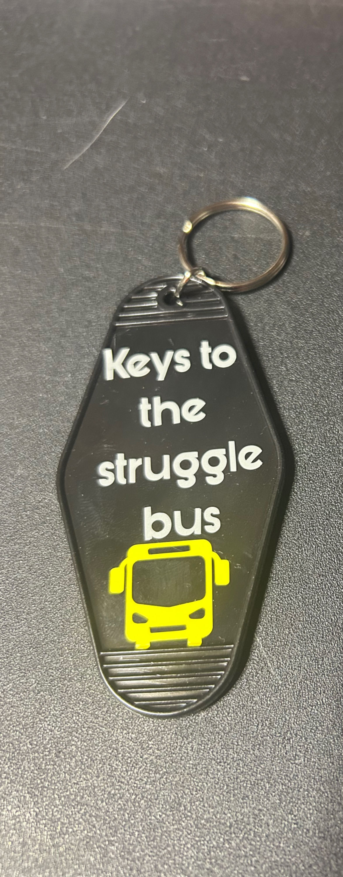 Keys to the struggle bus - Black Keychain