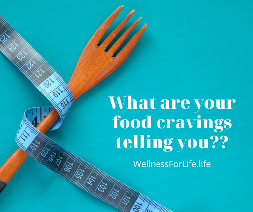 What Food Cravings Are Telling You