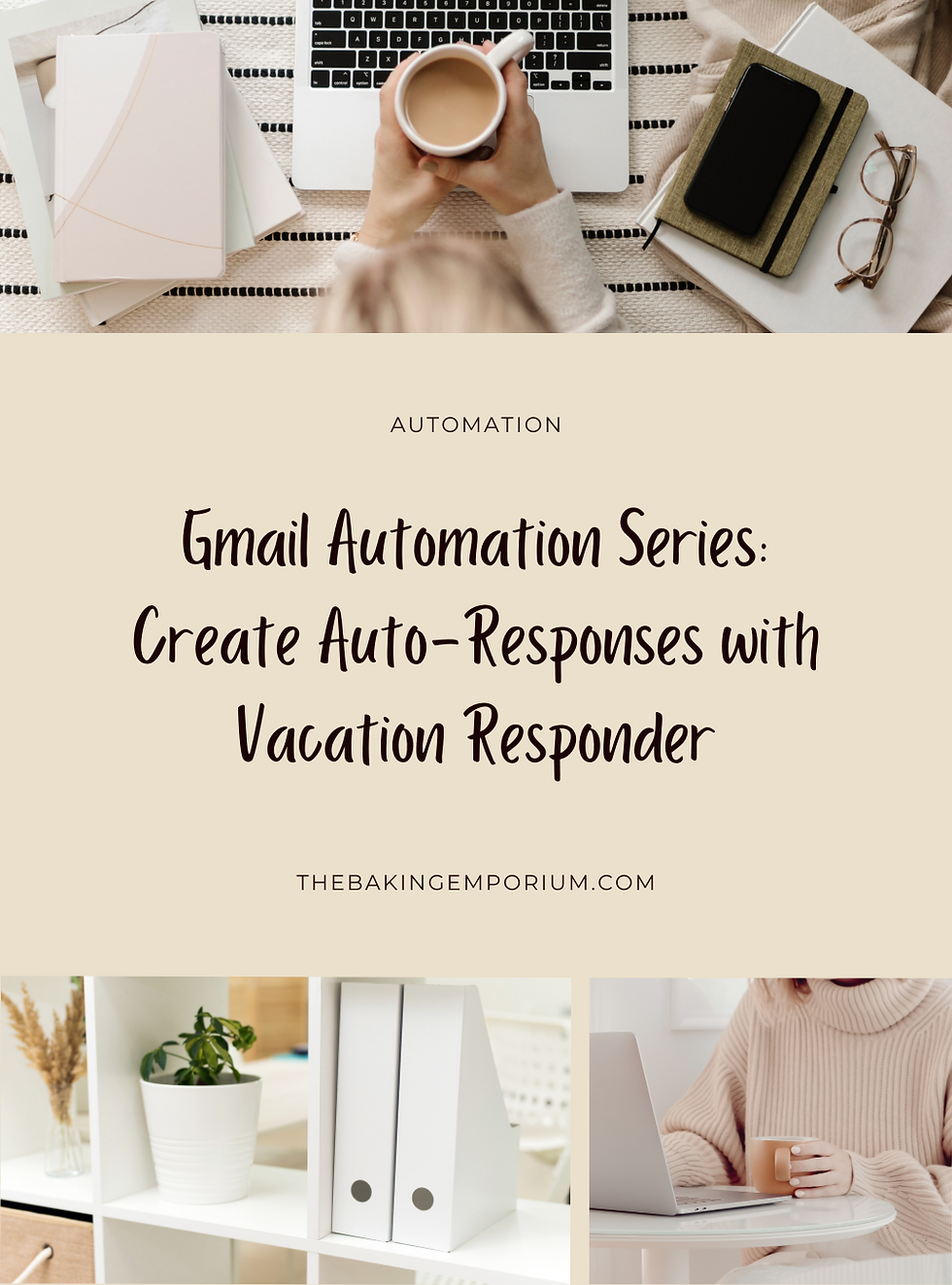 Gmail Automation Series: Create Auto-Responses with Vacation Responder
