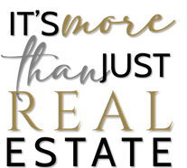 IT'S MORE THAN JUST REAL ESTATE