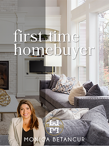 FIRST TIME HOMEBUYER GUIDE COVER MONICA BETANCUR.png