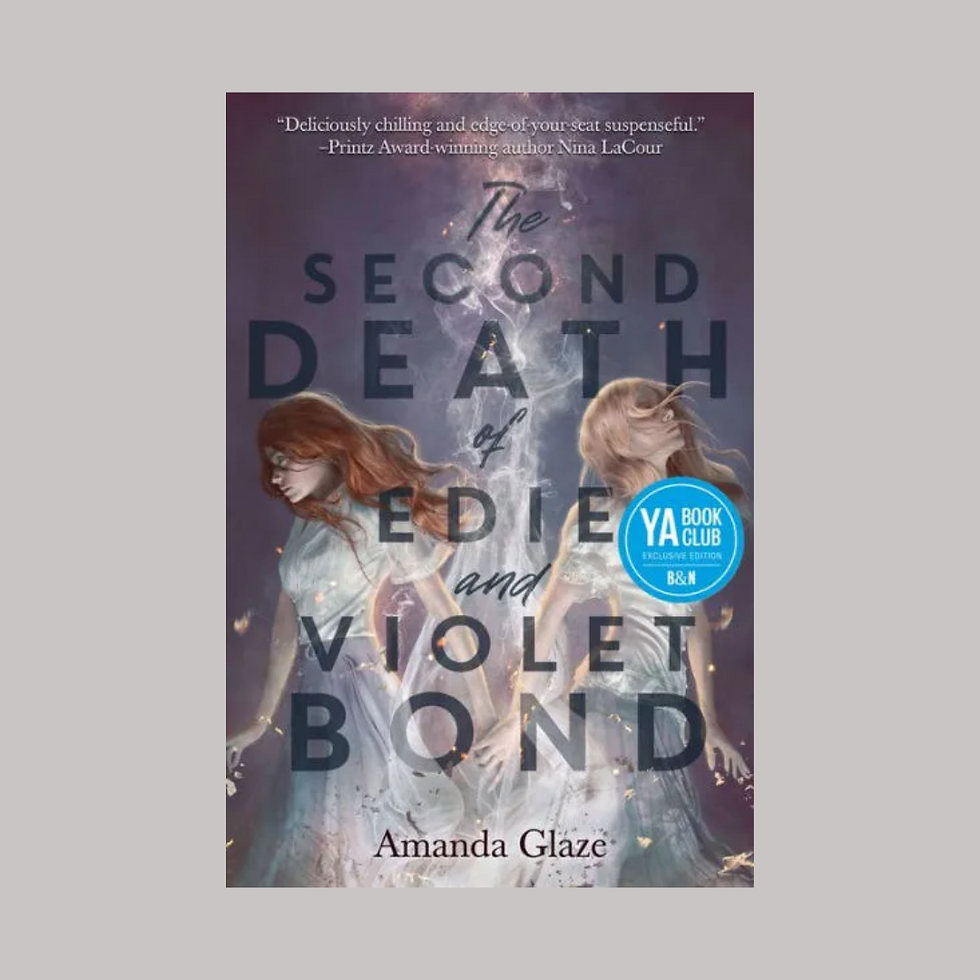 The Second Death of Edie and Violet Bond