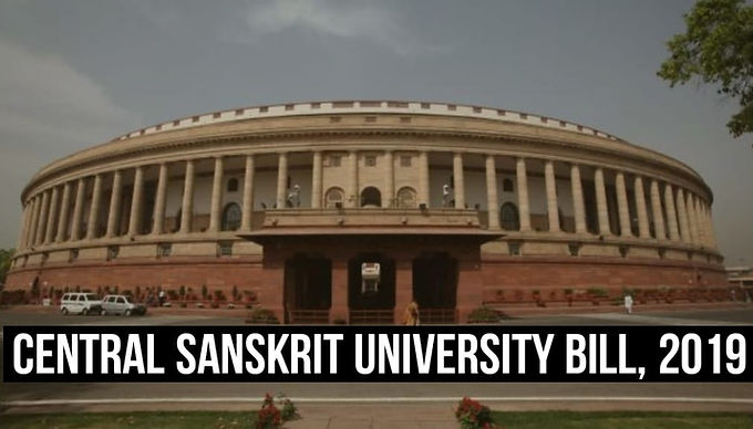 CENTRAL SANSKRIT UNIVERSITY BILL, 2019