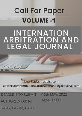 CALL FOR PAPERS (VOLUME-1) : International Arbitration & Legal Journal