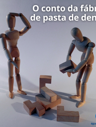 O conto da fábrica de pasta de dentes