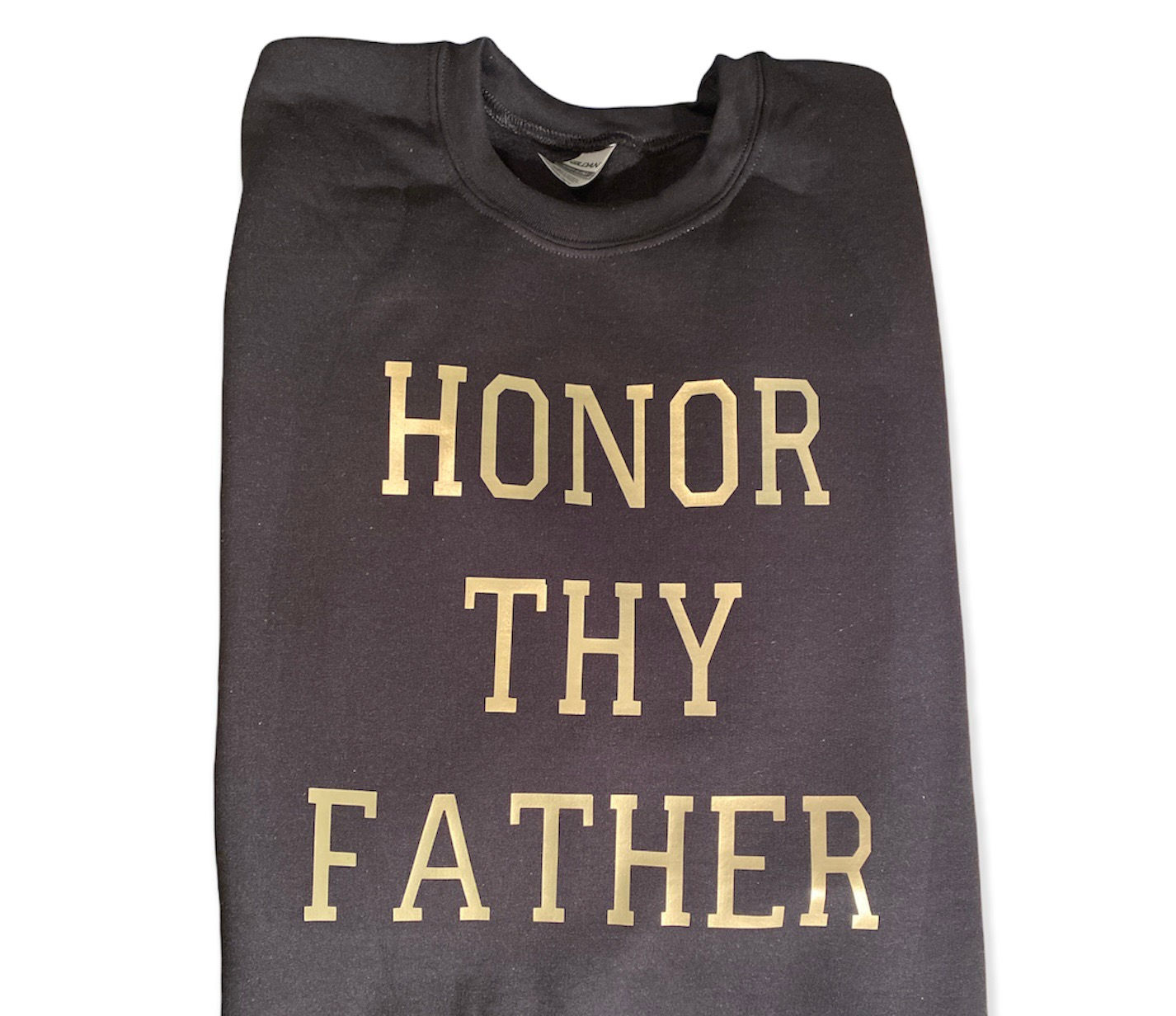 T-Shirt: Honor Thy Father