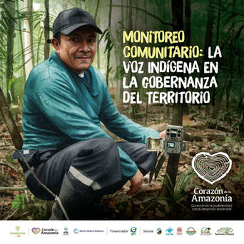 Monitoreo comunitario: la voz indígena en la gobernanza del territorio
