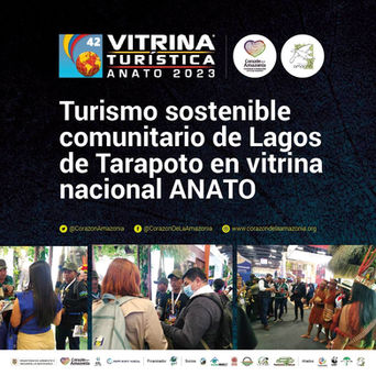 Turismo sostenible comunitario de Lagos de Tarapoto en vitrina nacional ANATO