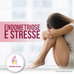 ENDOMETRIOSE E STRESS