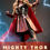Thumbnail: HOT TOYS Marvel Thor Love and Thunder - Mighty Thor 1:6 Action Figure