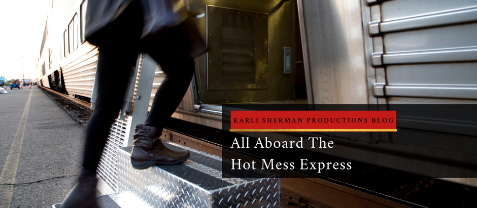All Aboard the Hot Mess Express