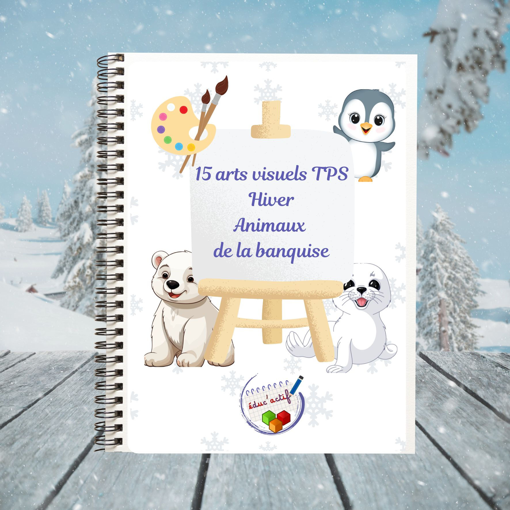 Livret d'arts visuels TPS PS thème hiver / animaux de la banquise