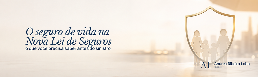 Ilustração de proteção familiar relacionada ao seguro de vida e à nova Lei dos Seguros