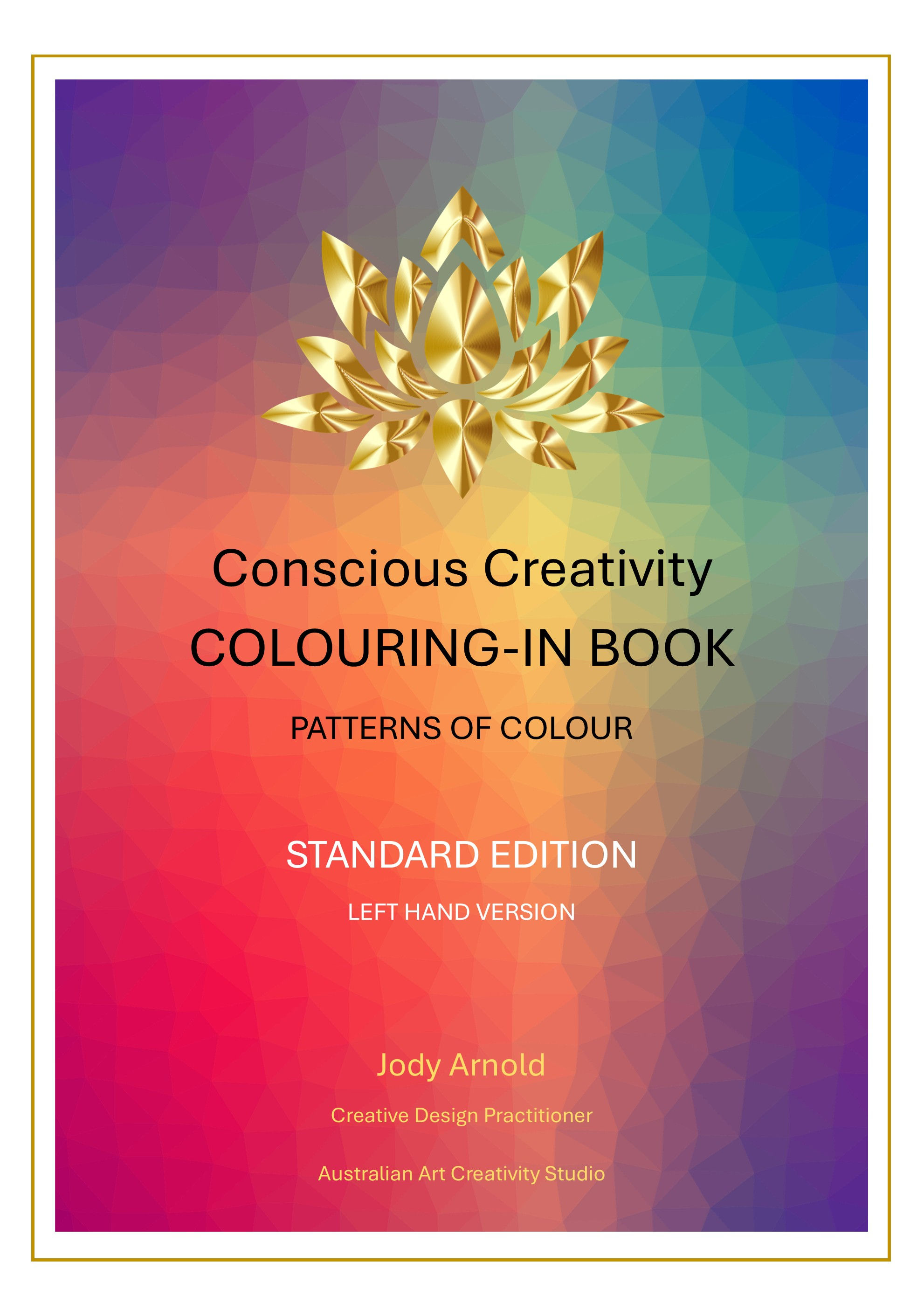 Conscious Creativity Patterns Of Colour - Standard Left Hand e-Edition Cover