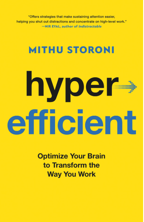 Hyperefficient: Mastering Your Mind’s Potential by Dr. Mithu Storoni