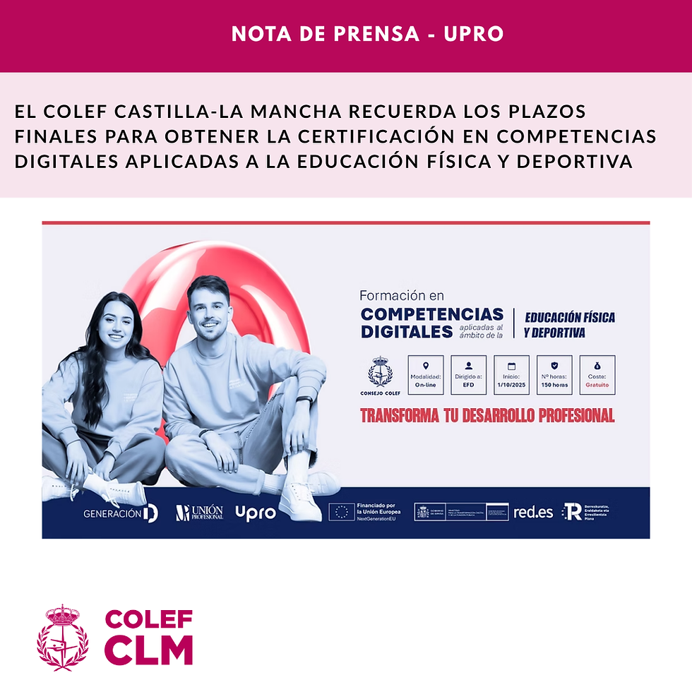 El COLEF Castilla-La Mancha recuerda los plazos finales para obtener la certificación en competencias digitales aplicadas a la Educación Física y Deportiva