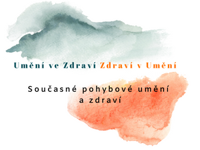 Seminář: Současné pohybové umění a zdraví