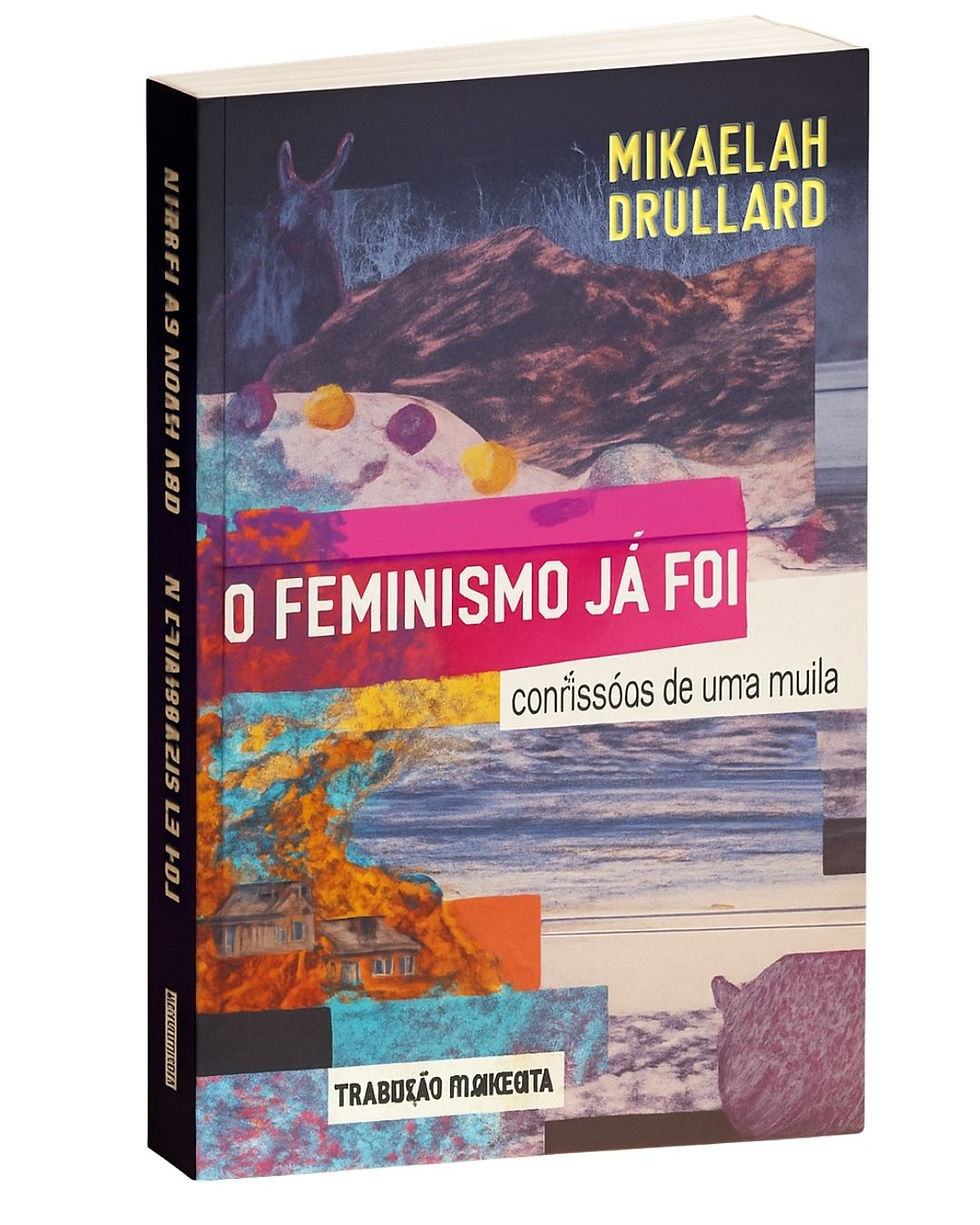 Miniatura: O feminismo já foi: confissões de uma mula