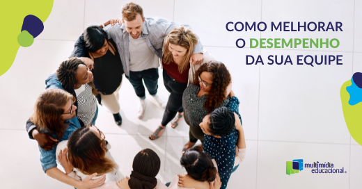 Como Melhorar O Desempenho Da Sua Equipe Como Melhorar O Desempenho Da Sua Equipe