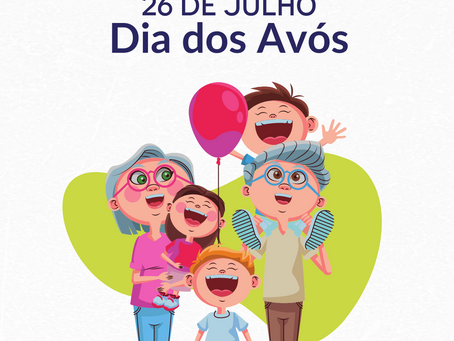 26 de Julho - Dia dos Avós 